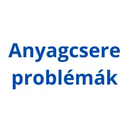 Anyagcsere problémák