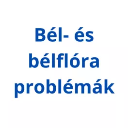 Bél- és bélflóra problémák